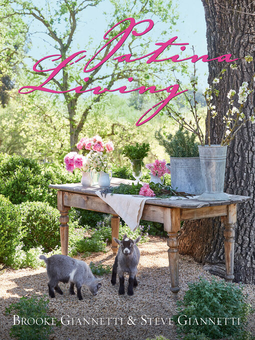 Title details for Patina Living by Brooke Giannetti - Available